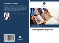 Cover: Ontologische Aspekte - Verlag Unser Wissen