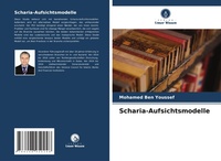 Abbildung von: Scharia-Aufsichtsmodelle - Verlag Unser Wissen