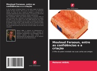 Abbildung von: Mouloud Feraoun, entre as confidências e a criação - Edições Nosso Conhecimento