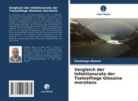 Abbildung von: Vergleich der Infektionsrate der Tsetsefliege Glossina morsitans - Verlag Unser Wissen