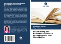 Enlarge image Cover: Bekaempfung der Kartoffelfaeule durch Wirtsresistenz und Chemikalien - Verlag Unser Wissen