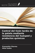 Cover: Control del tiz&oacute;n tard&iacute;o de la patata mediante resistencia del hu&eacute;sped y productos qu&iacute;micos - Ediciones Nuestro Conocimiento