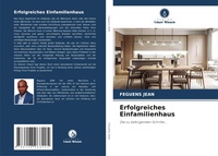 Abbildung von: Erfolgreiches Einfamilienhaus - Verlag Unser Wissen