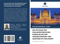 Bild: Die Nutzung Des Parlamentarischen Pendelns Bei Der Verabschiedung Von Gesetzen Im Parlament - Verlag Unser Wissen