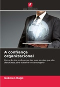 Cover: A confianca organizacional - Edicoes Nosso Conhecimento
