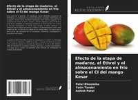 Abbildung von: Efecto de la etapa de madurez, el Ethrel y el almacenamiento en frío sobre el CI del mango Kesar - Ediciones Nuestro Conocimiento