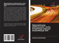 Abbildung von: Optymalizacja efektywnosci ruchu drogowego poprzez komunikacje V2X - Wydawnictwo Nasza Wiedza
