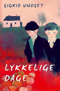 Abbildung von: Lykkelige dage - Lindhardt og Ringhof