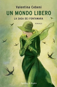 Abbildung von: Un mondo libero. La saga dei Fontamara - Pandora;Sperling & Kupfer