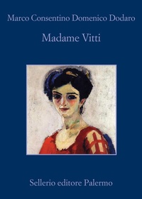 Abbildung von: Madame Vitti - La memoria;Sellerio Editore Palermo