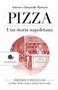 Cover: Pizza. Una storia napoletana. Pizzerie e pizzaiuoli tra fine Settecento e inizio Novecento - AsSaggi;Slow Food