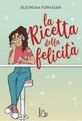 Cover: La ricetta della felicit&agrave; - Il Castoro bambini;Il Castoro