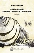Cover: Curiosissimi fatti di cronaca criminale - Varianti;Bollati Boringhieri