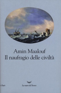 Abbildung von: Il naufragio delle civiltà - I fari;La nave di Teseo