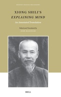 Cover: Xiong Shili's Explaining Mind - Brill