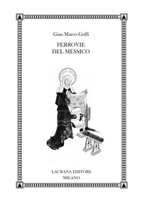 Abbildung von: Ferrovie del Messico - Fremen;Laurana Editore