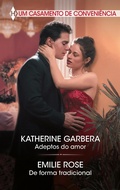 Cover: Adeptos do amor - De forma tradicional - Harlequin, uma divis&atilde;o de HarperCollins Ib&eacute;rica, S.A.