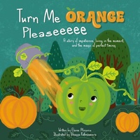 Enlarge image Cover: Turn Me Orange Pleaseeeee - Elaine Minionis
