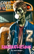 Cover: Zombielicious - Cold Fever Books