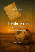 Cover: Mi vida en 30 versos y una milonga maltrecha - Ruben Alfons