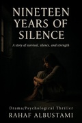 Cover: Nineteen Years of Silence (Literature & Fiction > Literary Fiction > Mystery, Thriller & Suspense, #1) - rahaf albustami