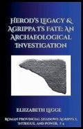 Cover: Herod's Legacy & Agrippa I's Fate - RomaAquila (Elizabeth Legge)
