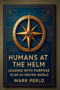 Abbildung von: Humans at the Helm - BOOKBABY