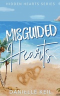 Cover: Misguided Hearts - Danielle Keil