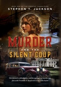 Cover: Murder and the Silent Coup - Palmetto Publishing