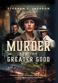 Cover: Murder for the Greater Good - Palmetto Publishing