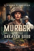 Cover: Murder for the Greater Good - Palmetto Publishing