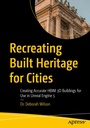 Cover: Recreating Built Heritage for Cities - APress