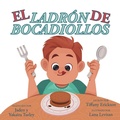 Cover: El Ladron de Bocadillos - Lawley Enterprises LLC