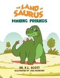 Enlarge image Cover: The Land of Saurus - Kravitz and Sons LLC
