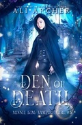 Cover: Den of Death (Minnie Kim: Vampire Girl, #5) - Ali Cross