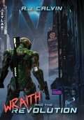Cover: Wraith and the Revolution - A.J. Calvin