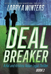 Enlarge image Cover: Deal Breaker - Larry A. Winters Books