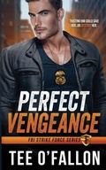 Cover: Perfect Vengeance - Tee O