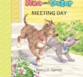 Cover: The Adventures of Nea and Dozer - Meeting Day - Nancy O Garrett