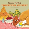 Cover: Tommy Tuttle's Thanksgiving Adventure - Embers & Oak Storyworks