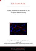 Bild: Einfluss von externer Belastung auf die myogene Differenzierung - VVB Laufersweiler Verlag
