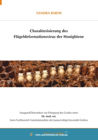 Abbildung von: Charakterisierung des Flügeldeformationsvirus der Honigbiene - VVB Laufersweiler Verlag