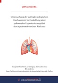 Bild: Untersuchung der pathophysiologischen Mechanismen bei Ausbildung einer pulmonalen Hypertonie ausgelöst durch pulmonal-venösen Rückstau - VVB Laufersweiler Verlag