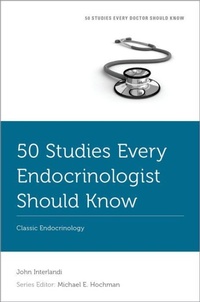 Abbildung von: 50 Studies Every Endocrinologist Should Know - Oxford University Press Inc