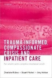 Abbildung von: Trauma-informed, Compassionate Crisis and Inpatient Care - Oxford University Press