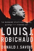 Cover: Le Moment etait Venu Pour Quelqu'un Comme Lui - McGill-Queen's University Press