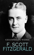 Cover: F. Scott Fitzgerald - Gesammelte Werke - e-artnow