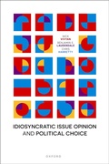 Cover: Idiosyncratic Issue Opinion and Political Choice - Oxford University Press