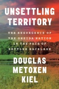 Cover: Unsettling Territory - Yale University Press