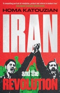 Cover: Iran and the Revolution - Yale University Press